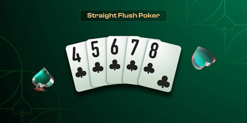 Tận dụng Straight Flush trong Poker